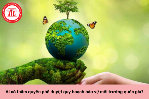 quy hoạch bảo vệ môi trường quốc gia