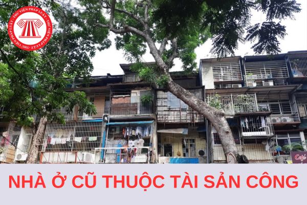 nhà ở cũ thuộc tài sản công