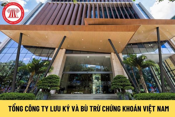 Tổng công ty Lưu ký và Bù trừ chứng khoán Việt Nam