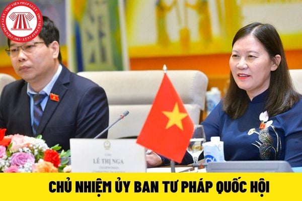 Chủ nhiệm Ủy ban tư pháp Quốc hội