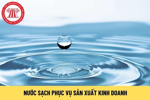 Nước sạch phục vụ sản xuất kinh doanh