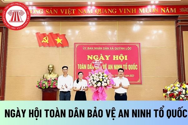 Ngày hội Toàn dân bảo vệ an ninh Tổ quốc được tổ chức vào ngày 19 tháng 8 hằng năm có đúng không?