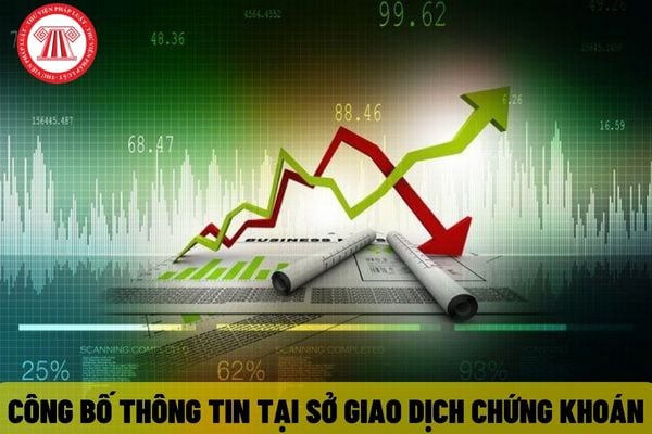 Tài liệu công bố thông tin tại Sở Giao dịch Chứng khoán Việt Nam được yêu cầu như thế nào?