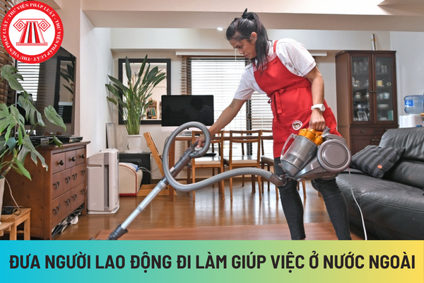 Doanh nghiệp đưa người lao động Việt Nam đi làm giúp việc gia đình ở nước ngoài phải có tối thiểu bao nhiêu nhân viên nghiệp vụ?