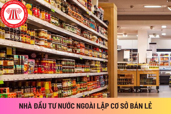 Nhà đầu tư nước ngoài lập cơ sở bán lẻ thứ ba có diện tích 1000 mét vuông thì có phải kiểm tra nhu cầu kinh tế hay không?(