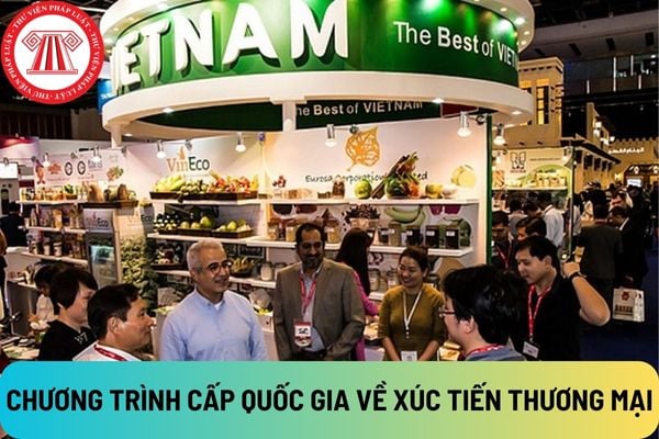 Đơn vị chủ trì đề án Chương trình cấp quốc gia về xúc tiến thương mại phải có đủ yếu tố gì theo quy định của pháp luật?