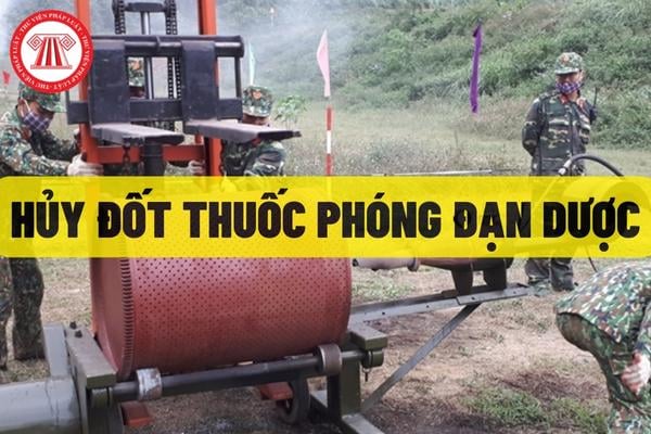 hủy đốt thuốc phóng đạn dược