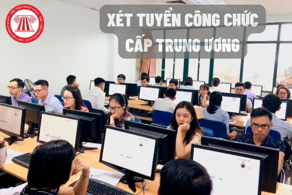 Xét tuyển công chức cấp trung ương