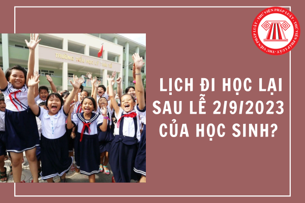 Lịch đi học lại sau lễ 2/9