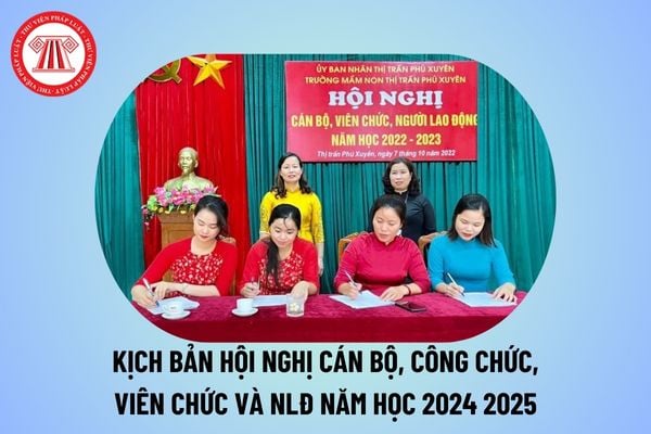 Kịch bản chương trình Hội nghị Cán bộ Công chức tại cơ sở giáo dục công lập năm 2024 tại TP HCM thế nào?