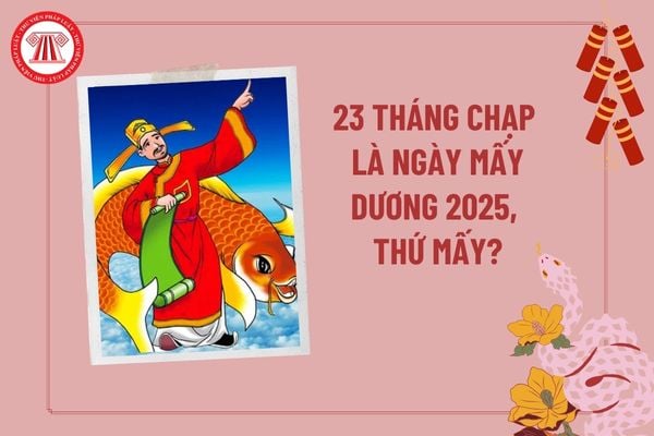 "23 tháng Chạp là ngày mấy dương lịch 2025? 23 12 âm là ngày mấy dương 2025? 23 tháng Chạp thứ mấy 2025?" 