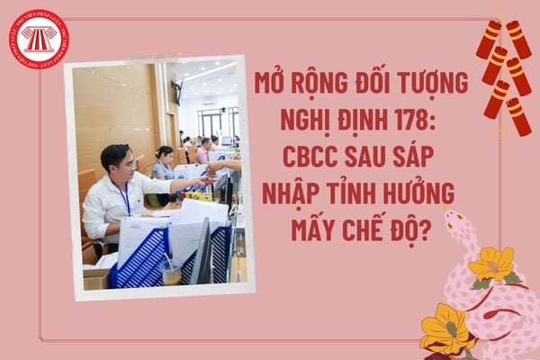 Mở rộng đối tượng Nghị định 178: cán bộ công chức cấp xã khi sáp nhập tỉnh thành 2025 được hưởng chính sách nào theo Dự thảo?