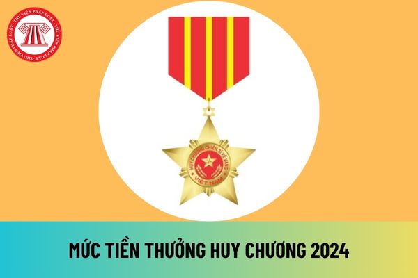 04 loại Huy chương 2024? Mức tiền thưởng Huy chương 2024 mới nhất sau khi tăng lương cơ sở lên 2,34 triệu đồng là bao nhiêu?