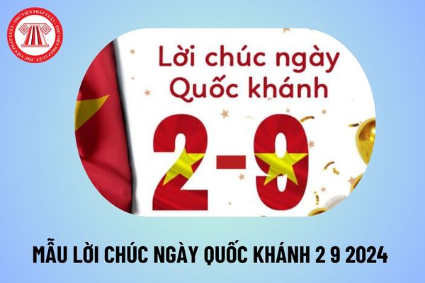 Mẫu lời chúc ngày 2 9 cho đối tác ý nghĩa? Lời chúc mừng ngày Quốc khánh 2 9 ấn tượng thế nào? 