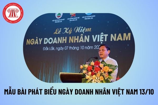 Bài phát biểu Ngày Doanh nhân Việt Nam 13 10 ý nghĩa? Bài phát biểu của doanh nhân Ngày Doanh nhân Việt Nam 2024? 