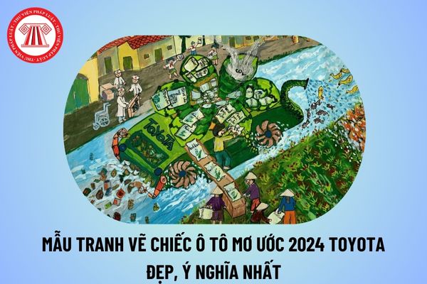 Mẫu tranh vẽ Chiếc ô tô mơ ước 2024 chọn lọc? Mẫu tranh vẽ chiếc ô tô mơ ước đẹp nhất 2024? Vẽ chiếc ô tô mơ ước dễ nhất?