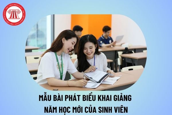 Mẫu bài phát biểu khai giảng năm học mới của sinh viên 2024 2025? Bài phát biểu của tân sinh viên 2024 2025 thế nào?