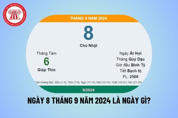 Ngày 8 tháng 9 là ngày gì? Ngày 8 9 2024 dương là bao nhiêu âm? Tiền lương làm thêm giờ ban ngày 8 tháng 9 của NLĐ?