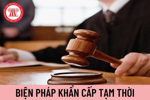 biện pháp khẩn cấp tạm thời