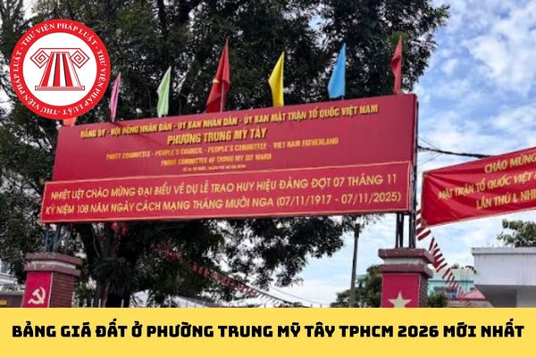 Bảng giá đất ở Phường Trung Mỹ Tây TPHCM 2026 mới nhất