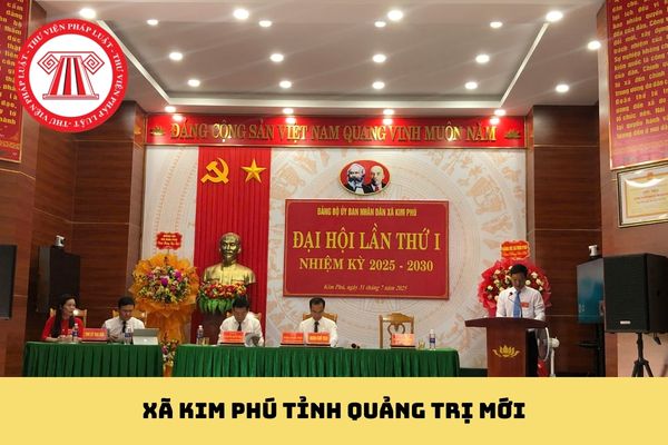 Xã Kim Phú Tỉnh Quảng Trị mới