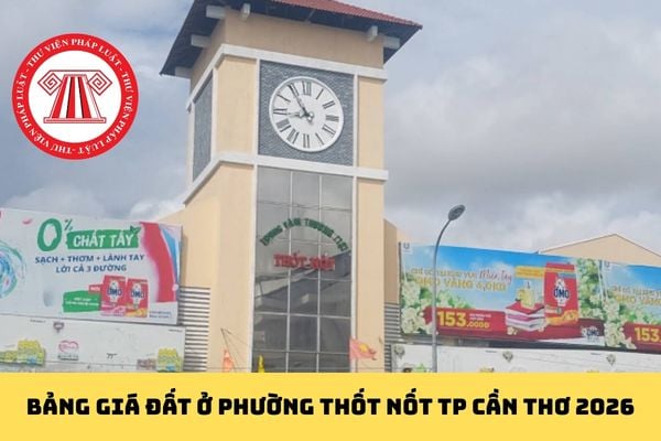 Bảng giá đất ở Phường Thốt Nốt TP Cần Thơ 2026