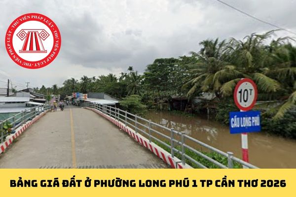 Bảng giá đất ở Phường Long Phú 1 TP Cần Thơ 2026