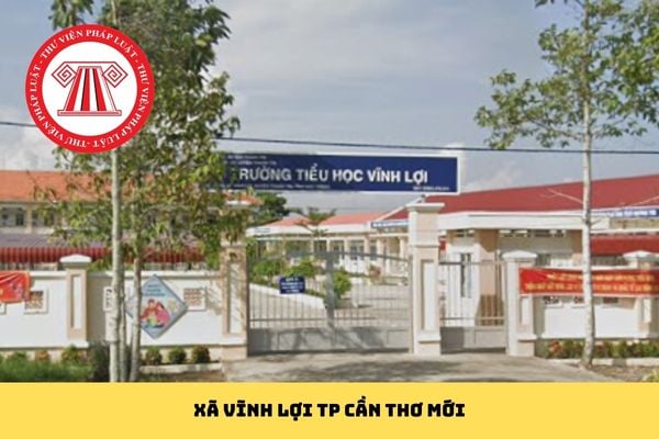 Xã Vĩnh Lợi TP Cần Thơ mới