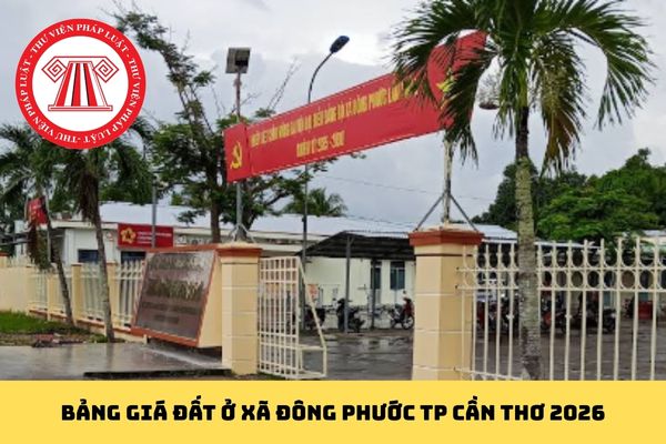 Bảng giá đất ở Xã Đông Phước TP Cần Thơ 2026