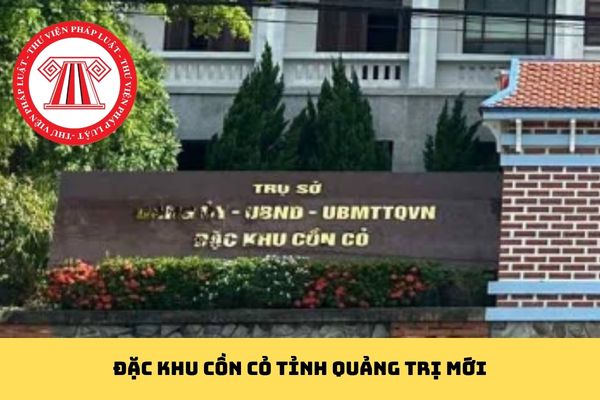 Đặc khu Cồn Cỏ tỉnh Quảng Trị mới