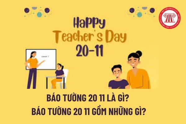 Báo tường 20 11 là gì? Báo tường 20 11 gồm những gì? Giáo viên vẫn đi làm vào ngày Nhà giáo Việt Nam 20 11 đúng không?