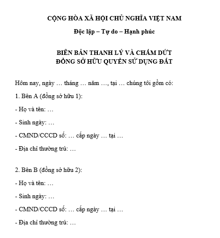Mẫu Biên bản thanh lý và chấm dứt đồng sở hữu quyền sử dụng đất