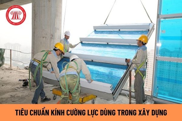 Kính cường lực là gì? Kính cường lực lắp đặt tại các cửa hàng, địa điểm kinh doanh phải đáp ứng những yêu cầu kỹ thuật nào?