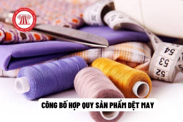 công bố hợp quy sản phẩm dệt may