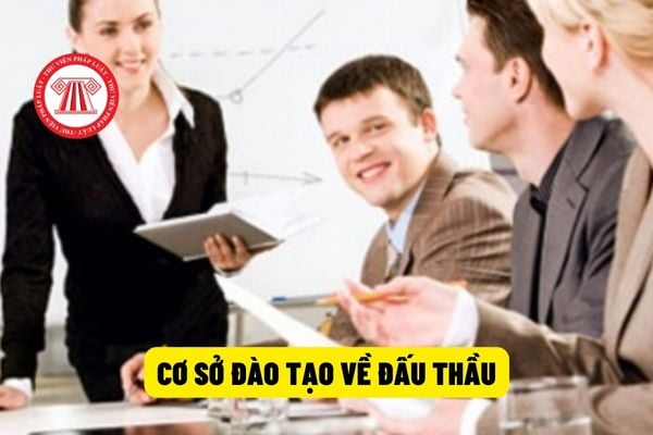 Cơ sở đào tạo về đấu thầu cần đáp ứng những điều kiện nào để được phép tổ chức đào tạo?