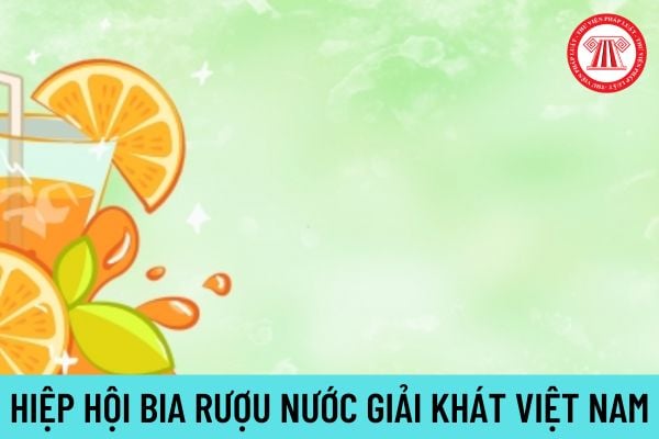 Hiệp hội Bia Rượu Nước giải khát Việt Nam