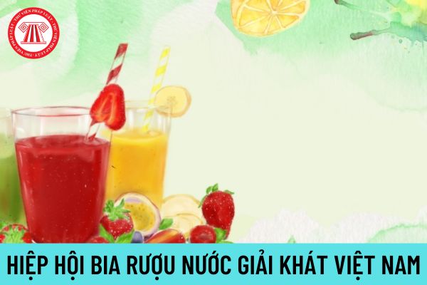 Hiệp hội Bia Rượu Nước giải khát Việt Nam