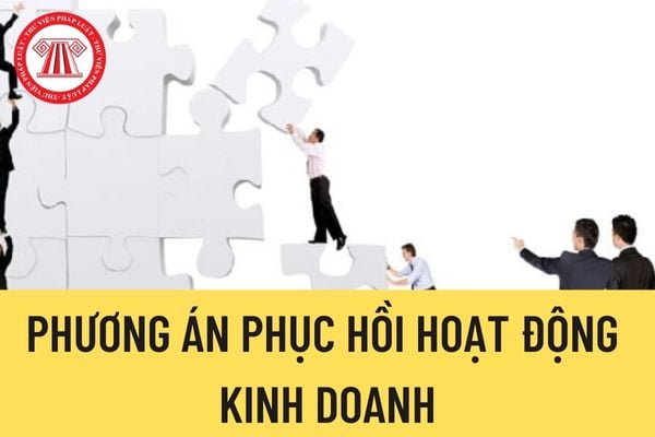 Phương án phục hồi hoạt động kinh doanh