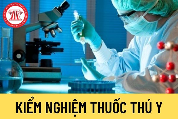 Kiểm nghiệm thuốc thú y