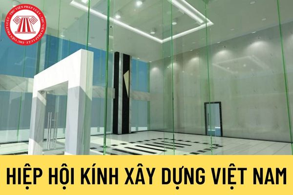 Hiệp hội Kính xây dựng Việt Nam
