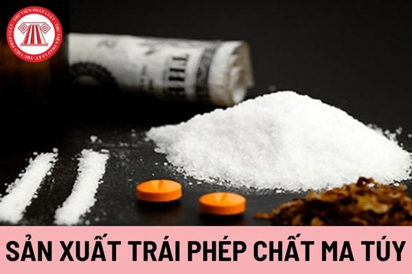 Sản xuất trái phép chất ma túy