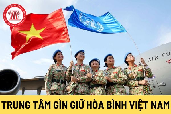 Trung tâm Gìn giữ hòa bình Việt Nam