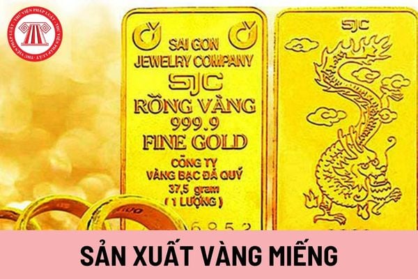 Sản xuất vàng miếng