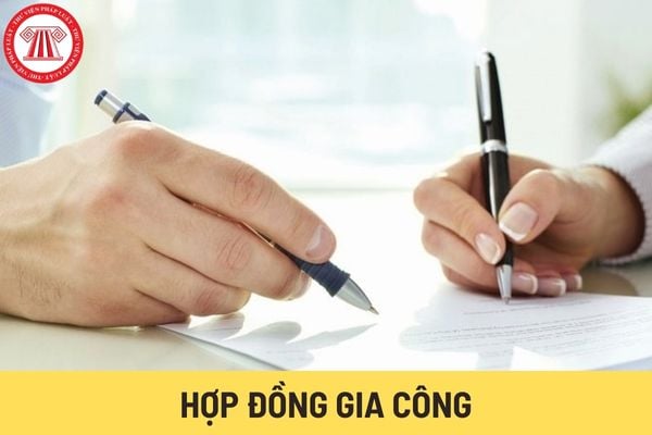 Hợp đồng gia công hàng hóa