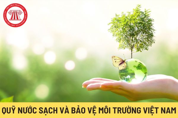 Quỹ Nước sạch và Bảo vệ môi trường Việt Nam