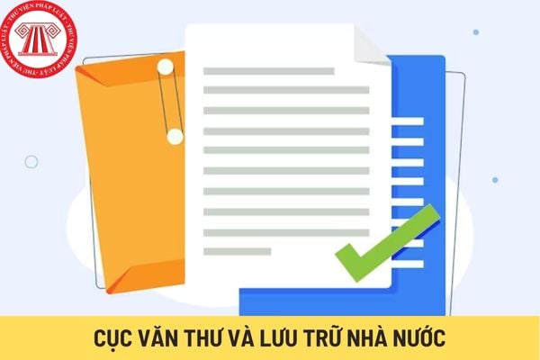 Cục Văn thư và Lưu trữ nhà nước