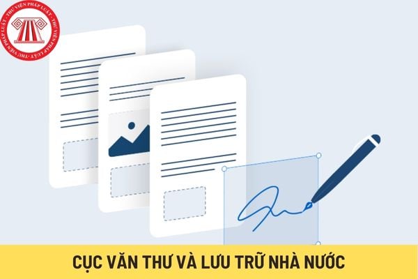 Cục Văn thư và Lưu trữ nhà nước