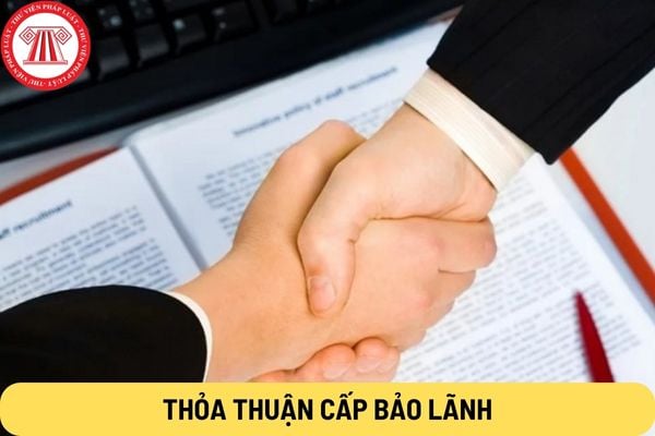 Thỏa thuận cấp bảo lãnh