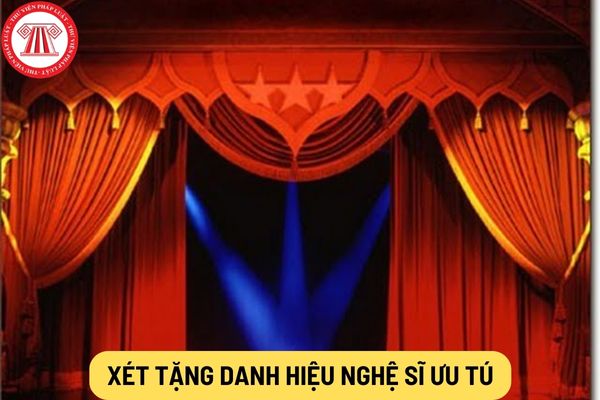 Xét tặng danh hiệu Nghệ sĩ ưu tú