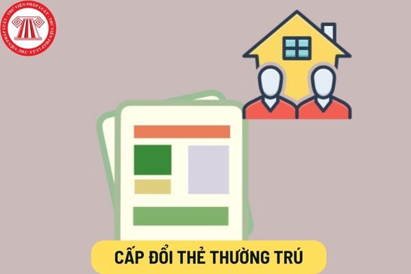 Cấp đổi thẻ thường trú